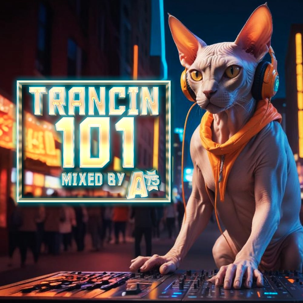 Trancin´ 101